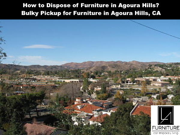Furniture Disposal in Agoura Hills California