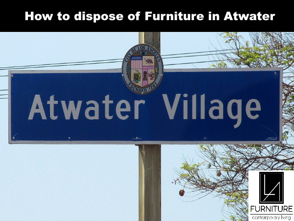 Furniture Disposal in Atwater California