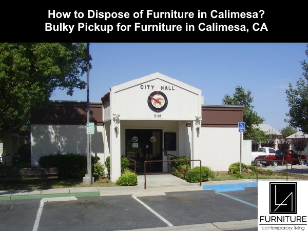 Furniture Disposal in Calimesa California