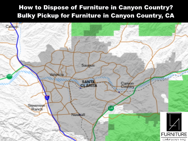 Furniture Disposal in Canyon Country California