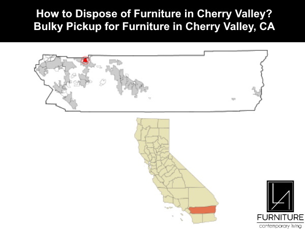 Furniture Disposal in Cherry Valley California