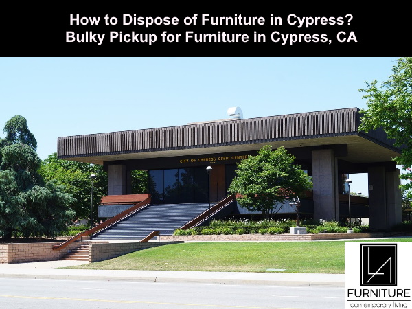 Furniture Disposal in Cypress California