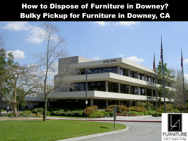 Furniture Disposal in Downey California