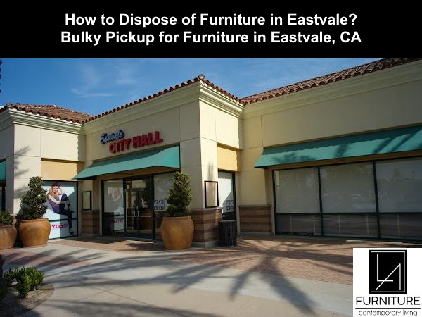 Furniture Disposal in Eastvale California