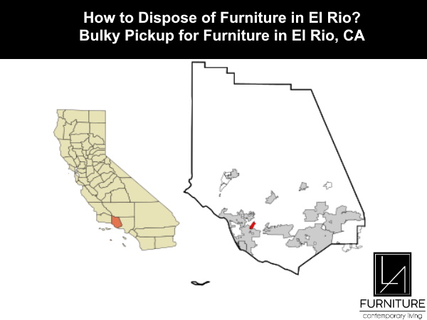 Furniture Disposal in El Rio California