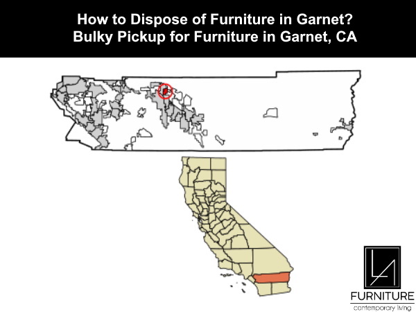 Furniture Disposal in Garnet California