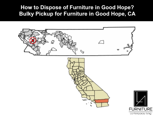 Furniture Disposal in Good Hope California