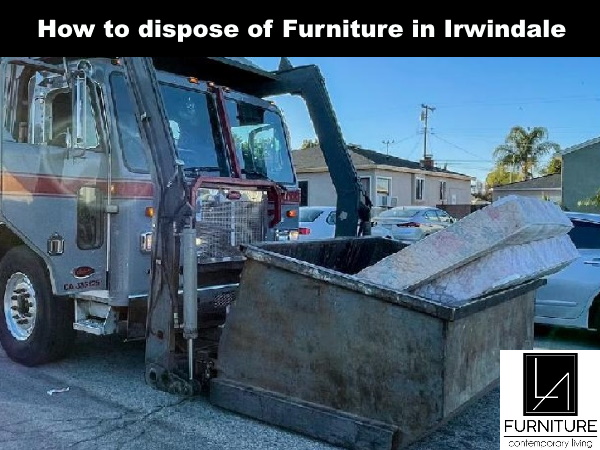 Furniture Disposal in Irwindale California
