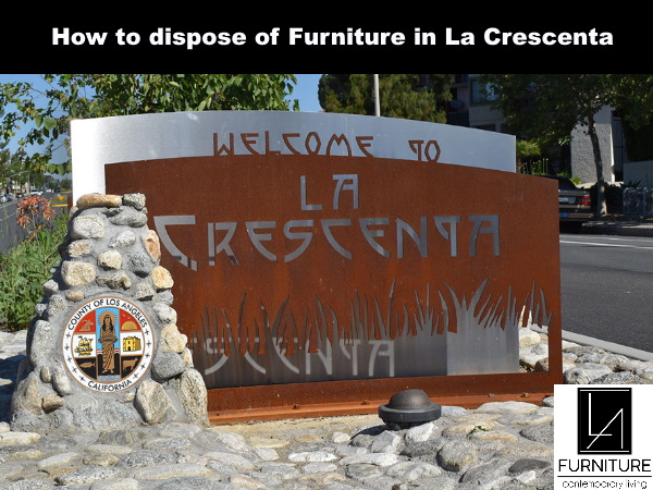 Furniture Disposal in La Crescenta California