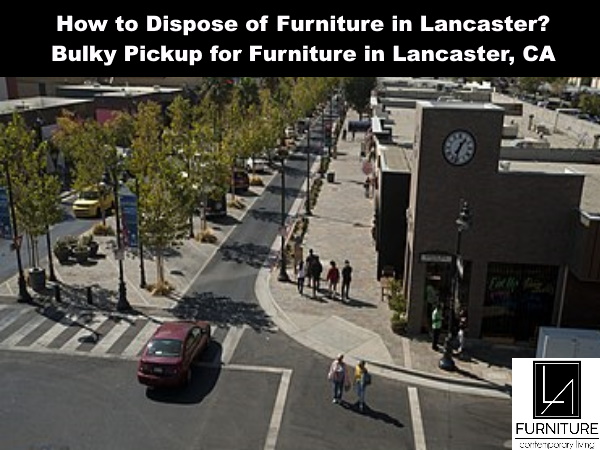 Furniture Disposal in Lancaster California