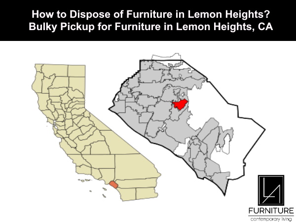 Furniture Disposal in Lemon Heights California