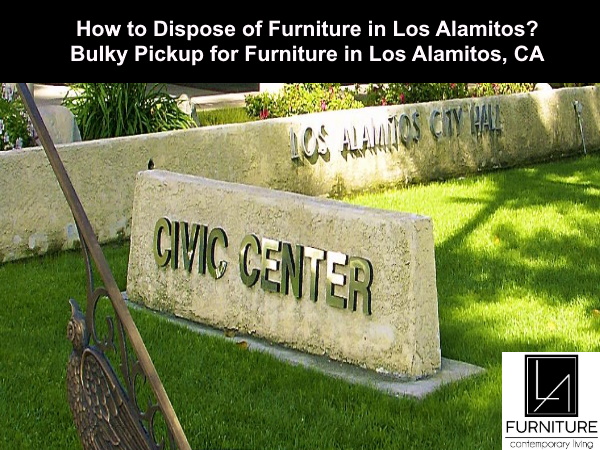 Furniture Disposal in Los Alamitos California
