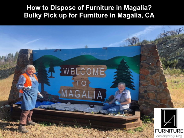 Furniture Disposal in Magalia California