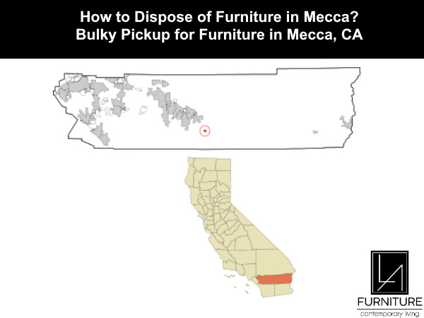 Furniture Disposal in Mecca California