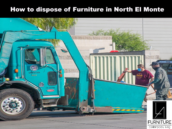 Furniture Disposal in North El Monte California