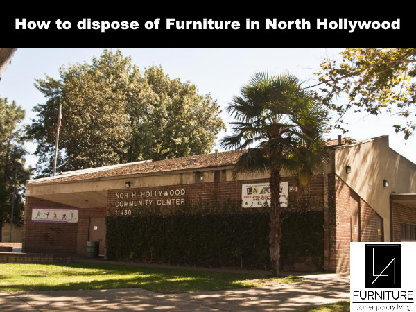 Furniture Disposal in North Hollywood California