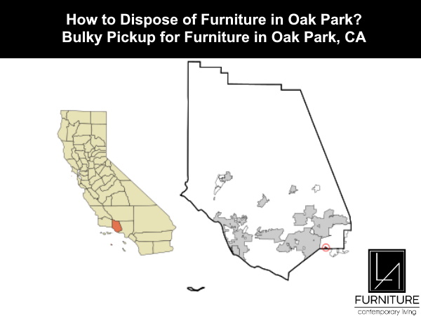 Furniture Disposal in Oak Park California