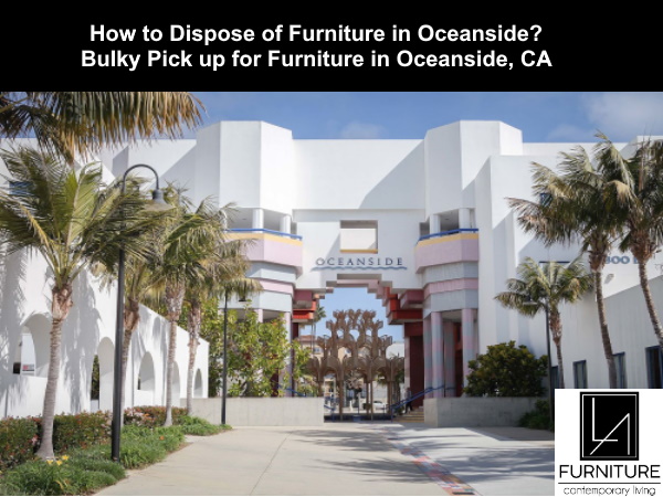 Furniture Disposal in Oceanside California