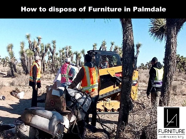 Furniture Disposal in Palmdale California