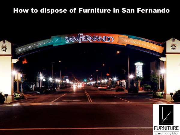 Furniture Disposal in San Fernando California
