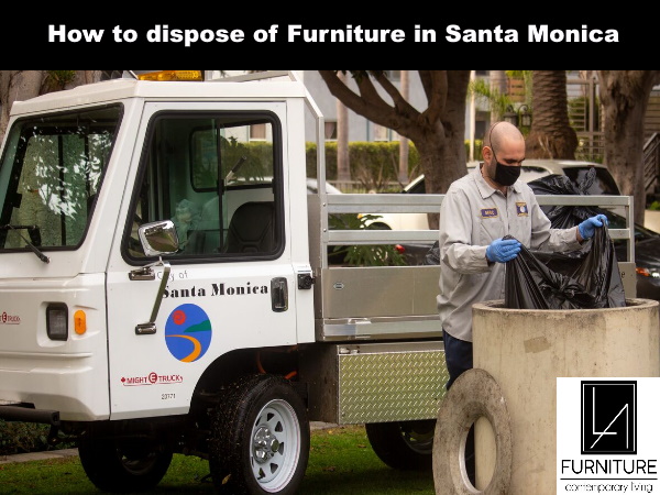 Furniture Disposal in Santa Monica California