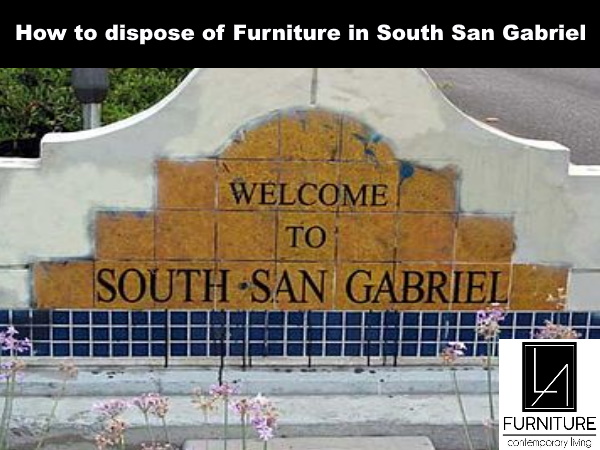 Furniture Disposal in South San Gabriel California