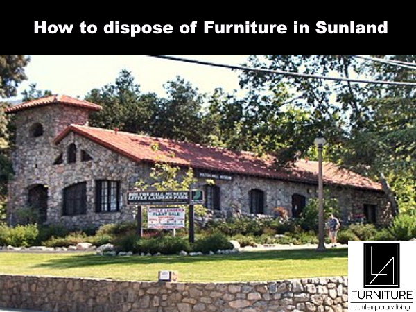 Furniture Disposal in Sunland California