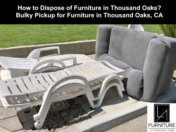 Furniture Disposal in Thousand Oaks California
