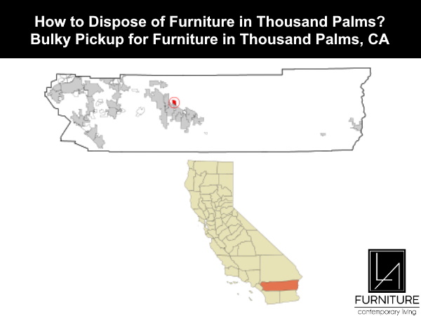 Furniture Disposal in Thousand Palms California