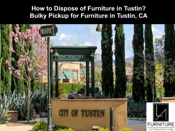 Furniture Disposal in Tustin California