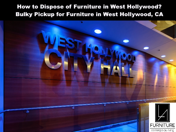 Furniture Disposal in West Hollywood California