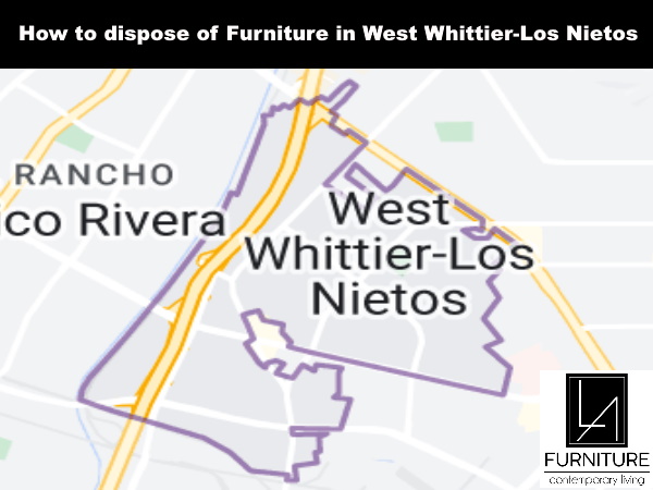 Furniture Disposal in West Whittier-Los Nietos California