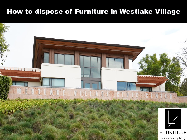 Furniture Disposal in Westlake Village California