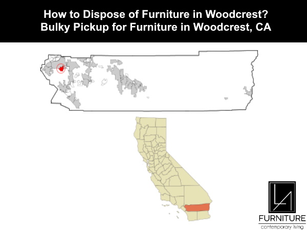 Furniture Disposal in Woodcrest California