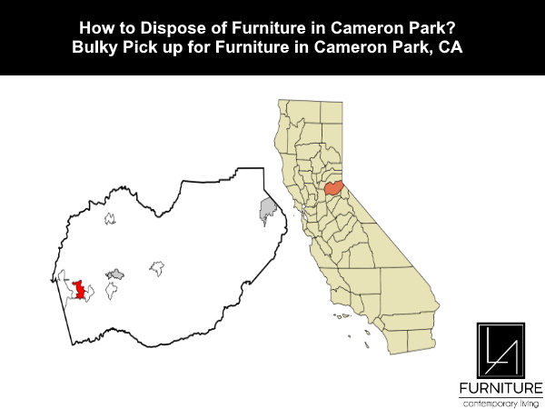 Furniture Disposal in Cameron Park California