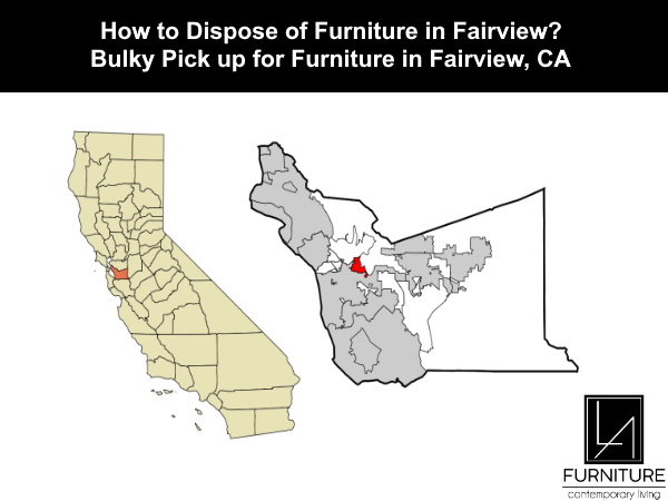Furniture Disposal in Fairview California