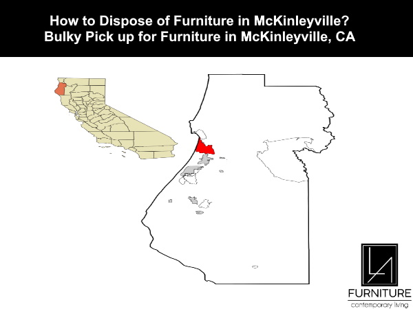 Furniture Disposal in McKinleyville California