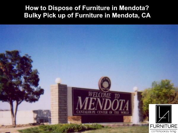 Furniture Disposal in Mendota California