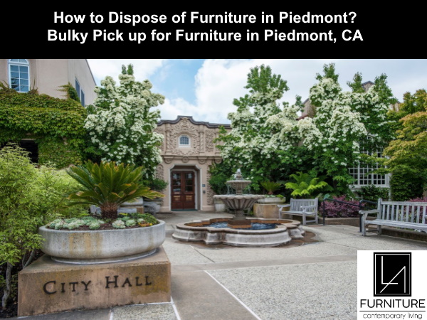 Furniture Disposal in Piedmont California