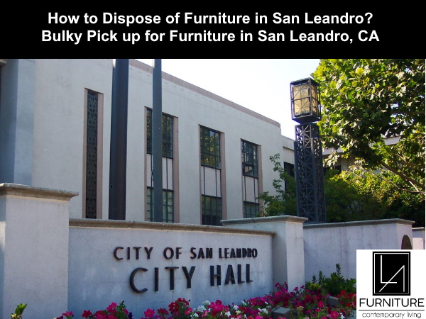 Furniture Disposal in San Leandro California