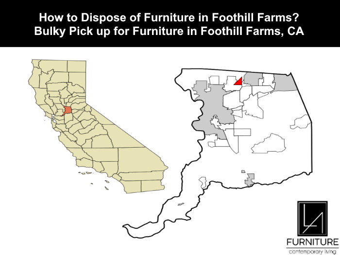 Furniture Disposal in Foothill Farms California