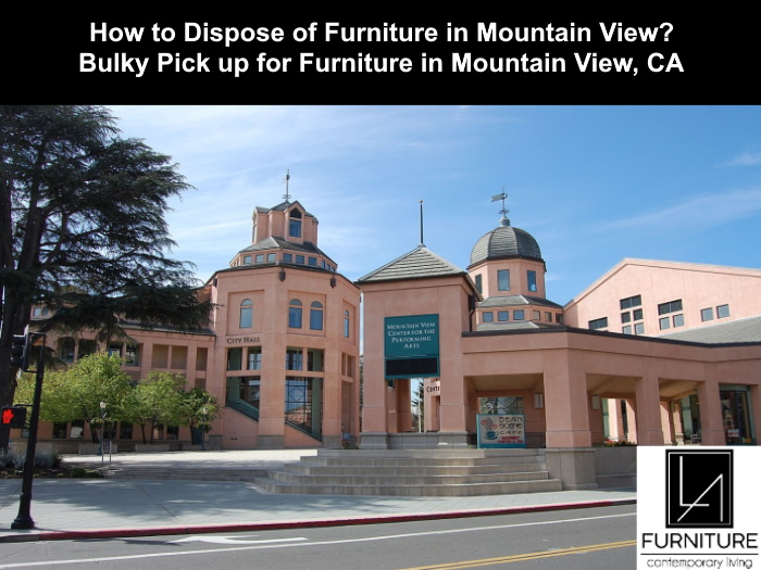 Furniture Disposal in Mountain View California