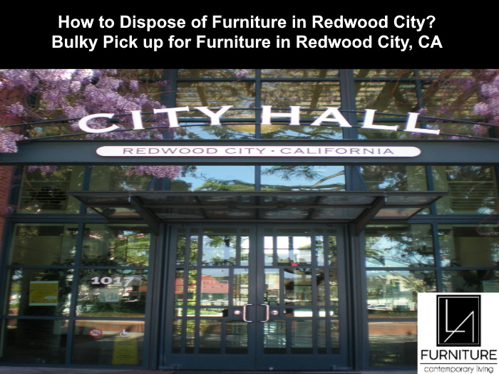 Furniture Disposal in Redwood City California