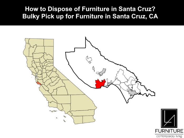 Furniture Disposal in Santa Cruz California