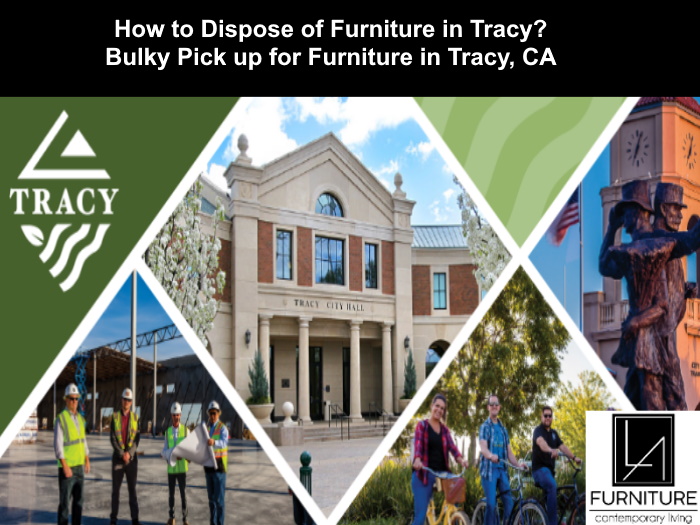 Tracy Furniture Disposal LA Furniture Store
